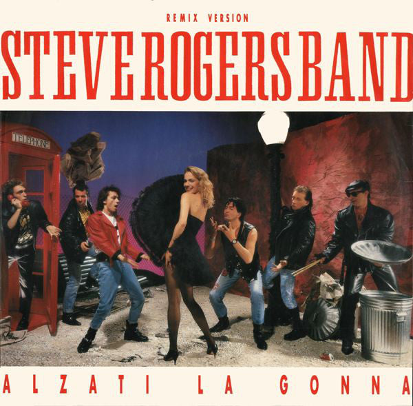 Steve Rogers Band ‎– Alzati La Gonna (Remix Version)
