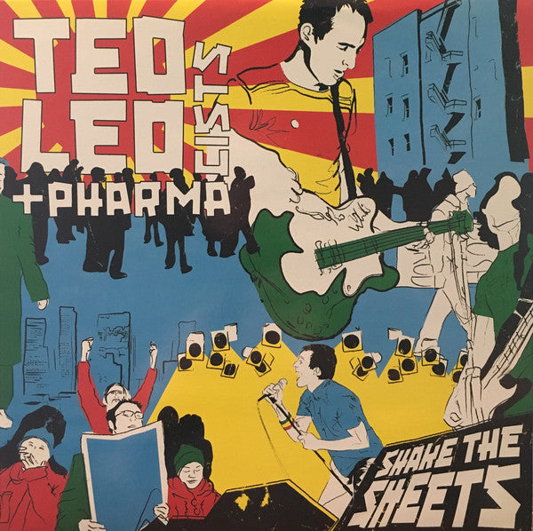 Ted Leo / Pharmacists ‎– Shake The Sheets