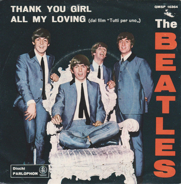 The Beatles – Thank You Girl / All My Loving - (7") - (cover generica)