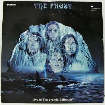 The Frost ‎– Live At The Grande Ballroom!
