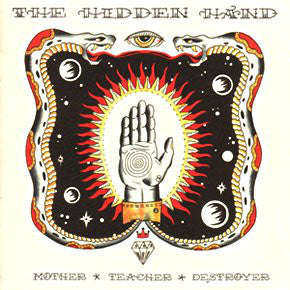 The Hidden Hand ‎– Mother Teacher Destroyer