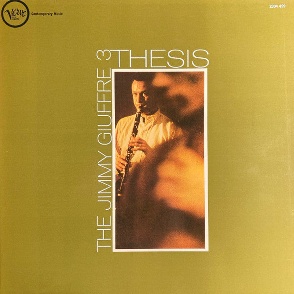 The Jimmy Giuffre 3 – Thesis