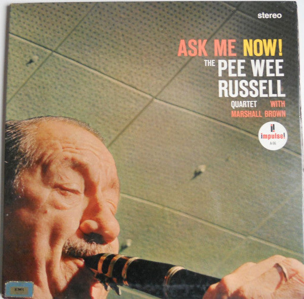 The Pee Wee Russell Quartet with Marshall Brown – Ask Me Now!