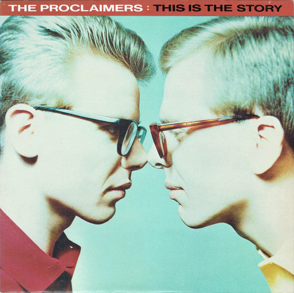 The Proclaimers – This Is The Story