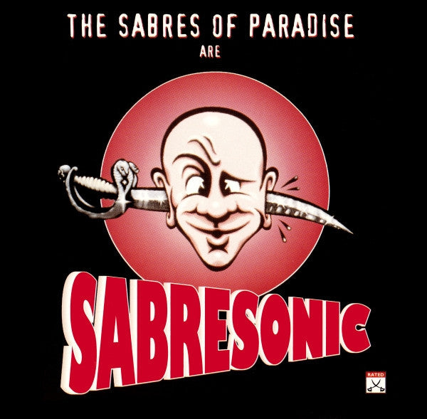 The Sabres Of Paradise ‎– Sabresonic