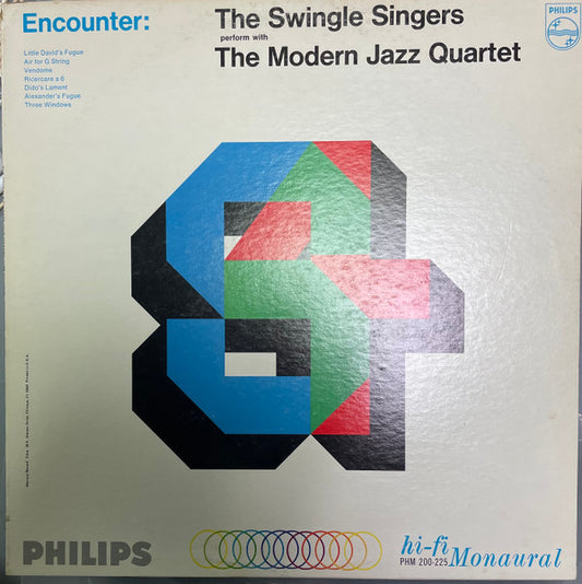 The Swingle Singers* With The Modern Jazz Quartet – Encounter: The Swingle Singers Perform With The Modern Jazz Quartet