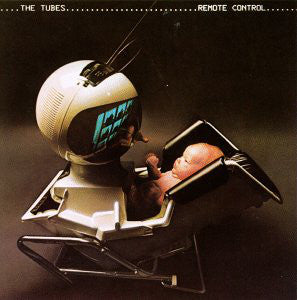 The Tubes – Remote Control