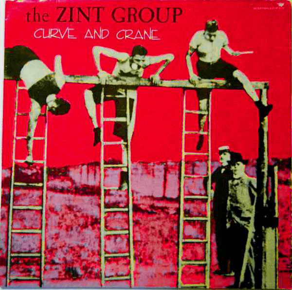 The Zint Group ‎– Curve And Crane