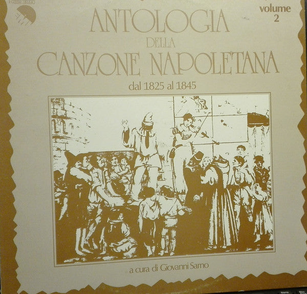 Various ‎– Antologia della canzone napoletana volume 2 - dal 1825 al 1845