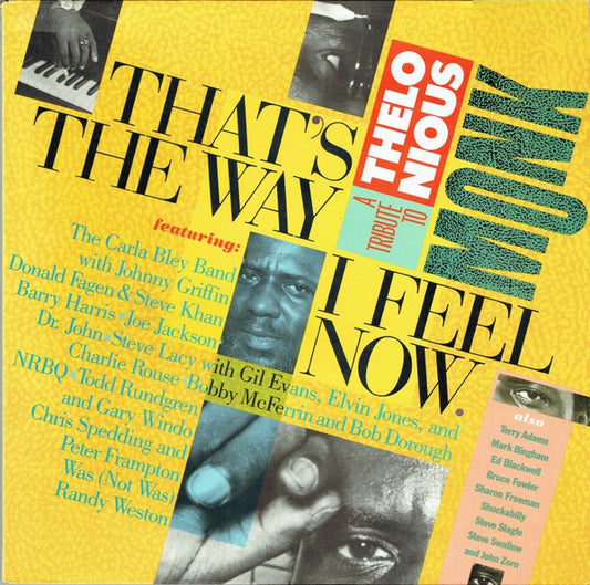 Various – That's The Way I Feel Now - A Tribute To Thelonious Monk