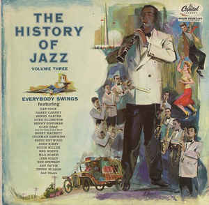 Various ‎– The History Of Jazz Vol. 3 – Everybody Swings
