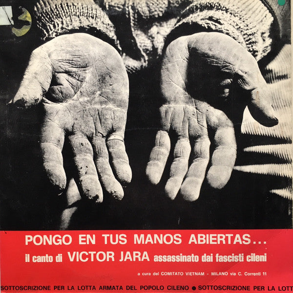 Victor Jara – Pongo En Tus Manos Abiertas... - Il Canto Di Victor Jara Assassinato Dai Fascisti Cileni
