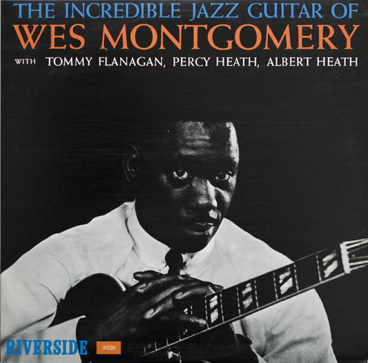 Wes Montgomery ‎– The Incredible Jazz Guitar Of Wes Montgomery