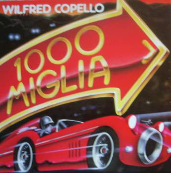 Wilfred Copello ‎– 1000 Miglia