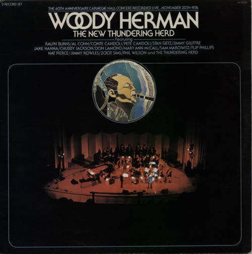 Woody Herman & The New Thundering Herd ‎– The 40th Anniversary, Carnegie Hall Concert